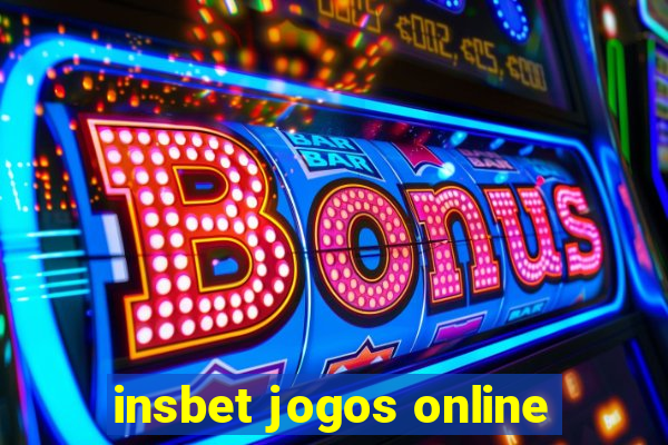 insbet jogos online